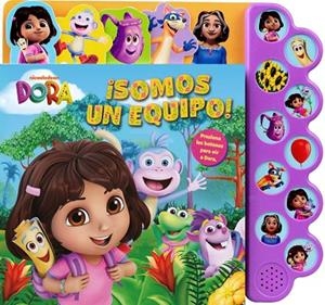Dora. Somos un equipo. Libro con 10 sonidos | 9788408312826 | Dora | Librería Castillón - Comprar libros online Aragón, Barbastro