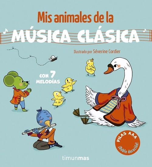 Mis animales de la música clásica. Con 7 melodías | 9788408320487 | Cordier, Séverine | Librería Castillón - Comprar libros online Aragón, Barbastro
