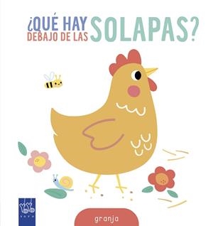 ¿Qué hay debajo de las solapas? Granja | 9788408314622 | Yoyo | Librería Castillón - Comprar libros online Aragón, Barbastro