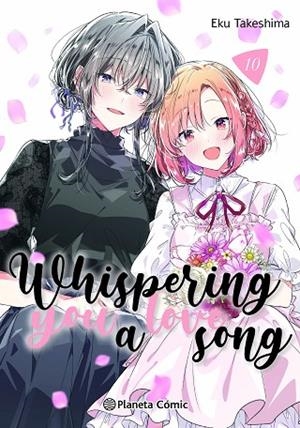 Whispering you a Love Song nº 10 | 9791388101434 | Takeshima, Eku | Librería Castillón - Comprar libros online Aragón, Barbastro
