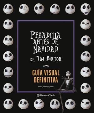 Pesadilla Antes de Navidad Guía Visual Definitiva | 9791387781163 | Burton, Tim | Librería Castillón - Comprar libros online Aragón, Barbastro