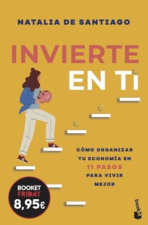 Invierte en ti | 9788408326809 | Santiago, Natalia de | Librería Castillón - Comprar libros online Aragón, Barbastro