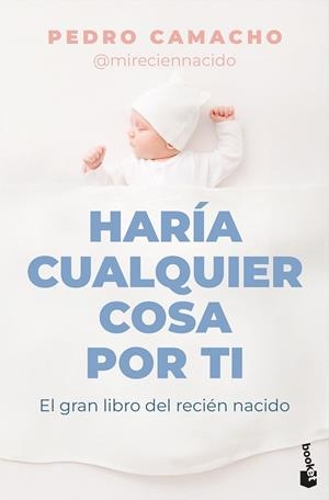 Haría cualquier cosa por ti | 9788467083842 | Camacho, Pedro | Librería Castillón - Comprar libros online Aragón, Barbastro