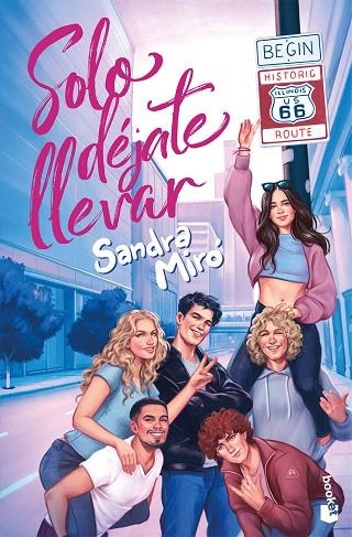 Solo déjate llevar | 9788408326960 | Miró, Sandra | Librería Castillón - Comprar libros online Aragón, Barbastro