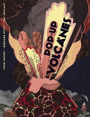 Pop-up Volcanes | 9788414024393 | Daugey, Fleur | Librería Castillón - Comprar libros online Aragón, Barbastro