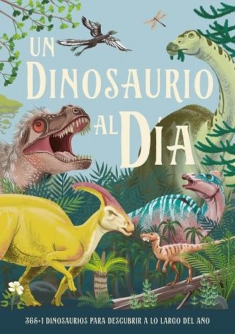 Un dinosaurio al día | 9788414043042 | Smith, Miranda | Librería Castillón - Comprar libros online Aragón, Barbastro