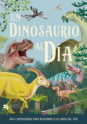 Un dinosaurio al día | 9788414043042 | Smith, Miranda | Librería Castillón - Comprar libros online Aragón, Barbastro