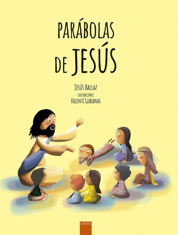 Parábolas de Jesús | 9788414029947 | Ballaz Zabalza, Jesús | Librería Castillón - Comprar libros online Aragón, Barbastro