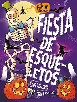 Fiesta de esqueletos | 9788414064047 | Williams, Sam | Librería Castillón - Comprar libros online Aragón, Barbastro