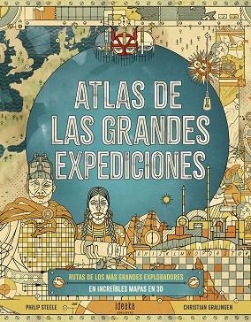 Atlas de las grandes expediciones | 9788414030561 | Steele, Philip | Librería Castillón - Comprar libros online Aragón, Barbastro