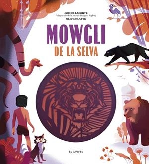 Mowgli de la selva | 9788414016718 | Kipling, Rudyard | Librería Castillón - Comprar libros online Aragón, Barbastro