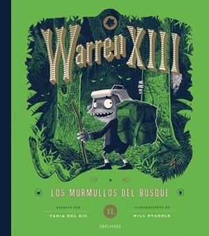 Warren XIII y los murmullos del bosque | 9788414060636 | Río, Tania del | Librería Castillón - Comprar libros online Aragón, Barbastro
