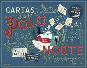 Cartas desde el Polo Norte | 9788414064924 | Atkins, Annie | Librería Castillón - Comprar libros online Aragón, Barbastro