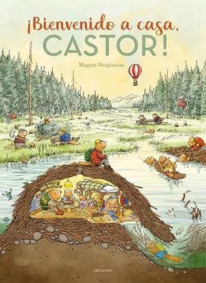 ¡Bienvenido a casa, Castor! | 9788414054789 | Weightman, Magnus | Librería Castillón - Comprar libros online Aragón, Barbastro