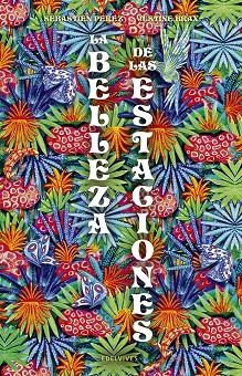 La belleza de las estaciones | 9788414064207 | Pérez, Sébastien | Librería Castillón - Comprar libros online Aragón, Barbastro