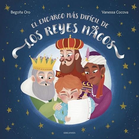 El encargo más difícil de los Reyes Magos | 9788414054765 | Oro, Begoña | Librería Castillón - Comprar libros online Aragón, Barbastro
