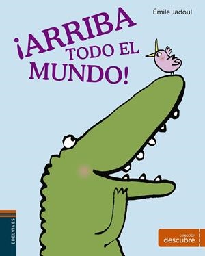 ¡Arriba todo el mundo! | 9788414004999 | Jadoul, Émile | Librería Castillón - Comprar libros online Aragón, Barbastro