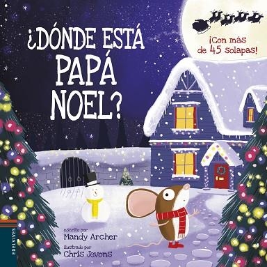 ¿Dónde está Papá Noel? | 9788414023365 | Archer, Mandy | Librería Castillón - Comprar libros online Aragón, Barbastro