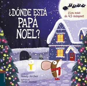 ¿Dónde está Papá Noel? | 9788414023365 | Archer, Mandy | Librería Castillón - Comprar libros online Aragón, Barbastro