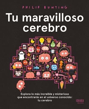Tu maravilloso cerebro | 9788414060520 | Bunting, Philip | Librería Castillón - Comprar libros online Aragón, Barbastro