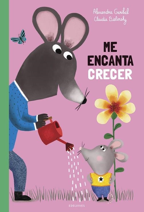 Me encanta crecer | 9788414073353 | Garibal, Alexandra | Librería Castillón - Comprar libros online Aragón, Barbastro