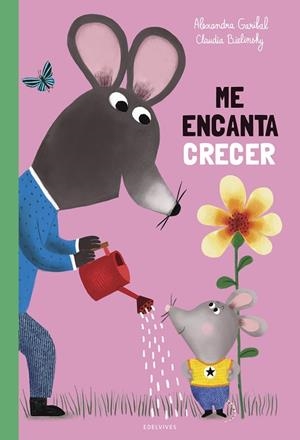 Me encanta crecer | 9788414073353 | Garibal, Alexandra | Librería Castillón - Comprar libros online Aragón, Barbastro