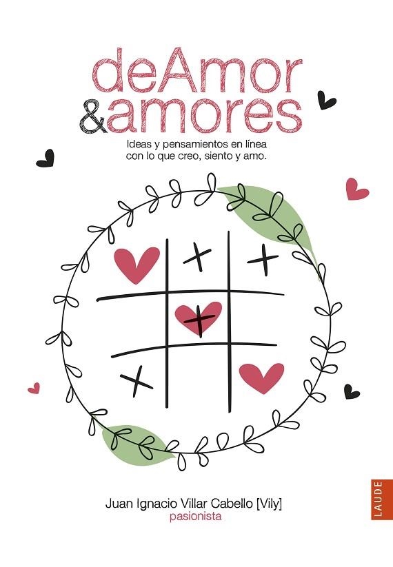 deAmor&amores | 9788414025116 | Villar Cabello, Juan Ignacio | Librería Castillón - Comprar libros online Aragón, Barbastro