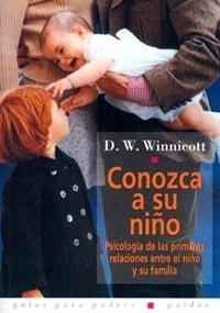 CONOZCA A SU NIÑO | 9788449300011 | WINNICOTT, DONALD WOODS | Librería Castillón - Comprar libros online Aragón, Barbastro