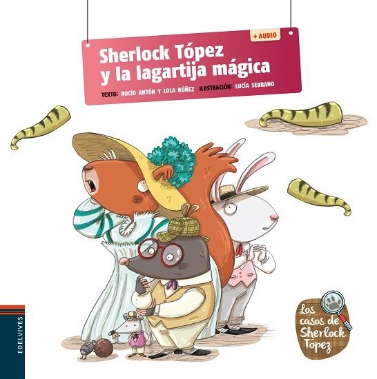Sherlock Tópez y la lagartija mágica | 9788414038581 | Núñez Madrid, Dolores | Librería Castillón - Comprar libros online Aragón, Barbastro