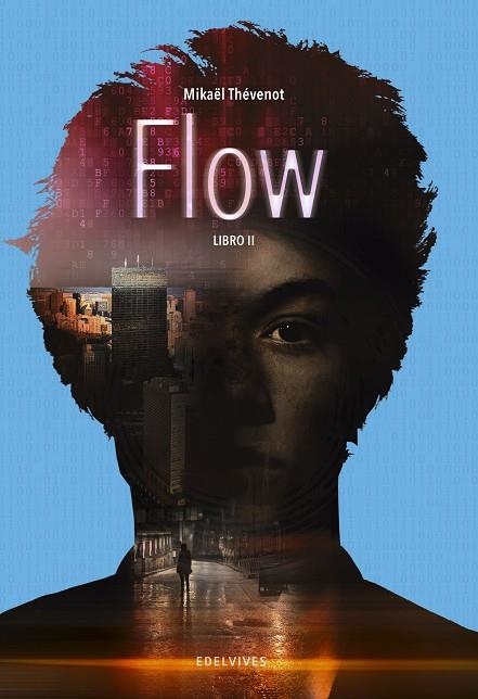Flow. Libro II | 9788414015414 | Thévenot, Mikaël | Librería Castillón - Comprar libros online Aragón, Barbastro