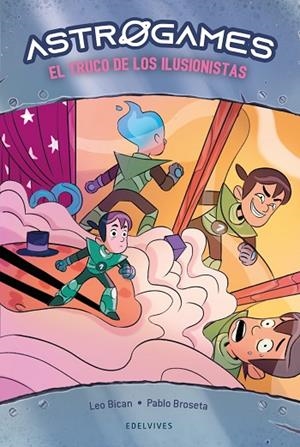 Astrogames 4: El truco de los ilusionistas | 9788414039885 | Librería Castillón - Comprar libros online Aragón, Barbastro