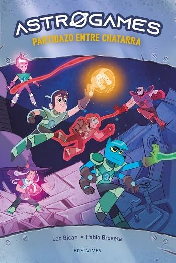 Astrogames 1: Partidazo entre chatarra | 9788414037164 | Librería Castillón - Comprar libros online Aragón, Barbastro