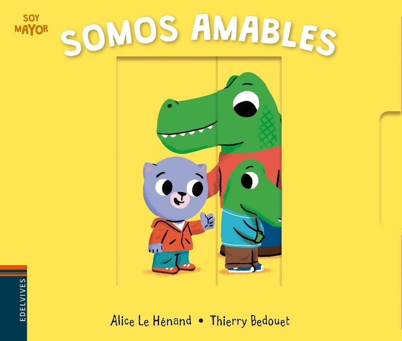 Somos amables | 9788414010983 | Le Hénand, Alice | Librería Castillón - Comprar libros online Aragón, Barbastro