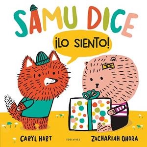Samu dice ¡Lo siento! | 9788414041314 | Hart, Caryl | Librería Castillón - Comprar libros online Aragón, Barbastro