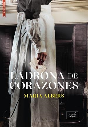 Ladrona de corazones | 9788410481268 | Albers, Maria | Librería Castillón - Comprar libros online Aragón, Barbastro