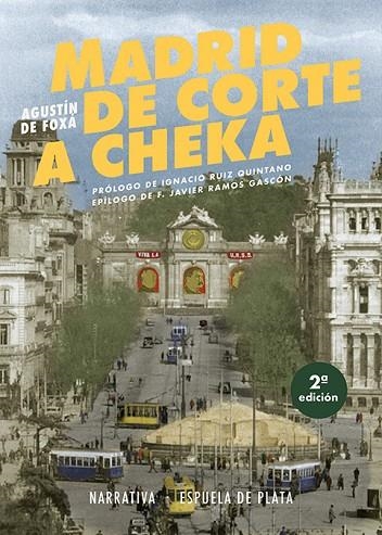 Madrid de Corte a Cheka | 9788419877840 | Foxá, Agustín de | Librería Castillón - Comprar libros online Aragón, Barbastro