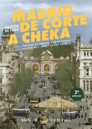 Madrid de Corte a Cheka | 9788419877840 | Foxá, Agustín de | Librería Castillón - Comprar libros online Aragón, Barbastro