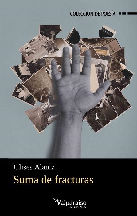 Suma de fracturas | 9791388007972 | Alaniz, Ulises | Librería Castillón - Comprar libros online Aragón, Barbastro