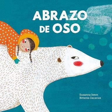 Abrazo de oso | 9788419607171 | Isern, Susanna | Librería Castillón - Comprar libros online Aragón, Barbastro