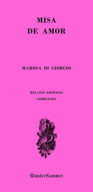 Misa de amor | 9788412166088 | Di Giorgio, Marosa | Librería Castillón - Comprar libros online Aragón, Barbastro