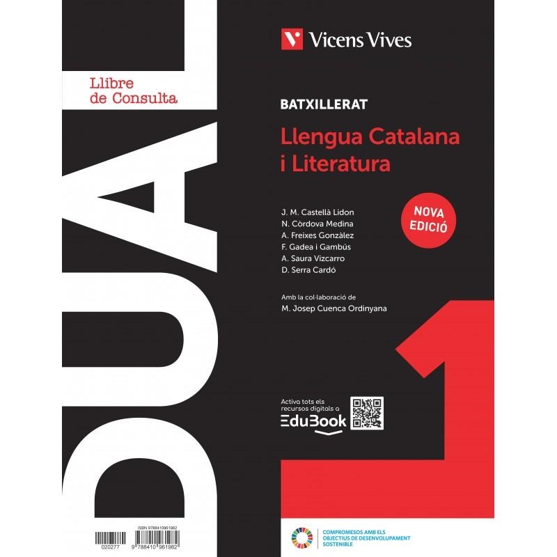Dual 1. Llengua Catalana i Literatura. Llibre consulta i activitats amb projecte | 9788410961982 | Castella Lidon, Josep Mª/Còrdova, N./Freixes, A./Gadea, F./Saura, A./Serra, D./Cuenca, M. J. | Librería Castillón - Comprar libros online Aragón, Barbastro