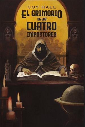 El grimorio de los cuatro impostores | 9788412687293 | Hall, Coy | Librería Castillón - Comprar libros online Aragón, Barbastro