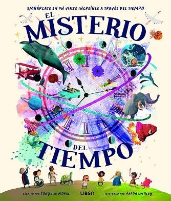 El Misterio del Tiempo | 9788466245418 | Lee Moral, Tony | Librería Castillón - Comprar libros online Aragón, Barbastro