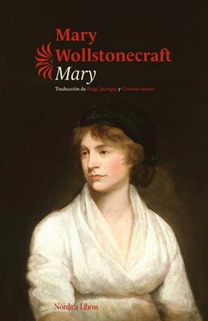 Mary (Nórdica Clásicos) | 9791388306129 | Wollstonecraft, Mary | Librería Castillón - Comprar libros online Aragón, Barbastro
