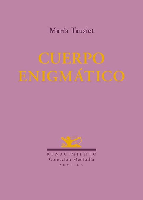 Cuerpo enigmático | 9791388381188 | Tausiet, María | Librería Castillón - Comprar libros online Aragón, Barbastro