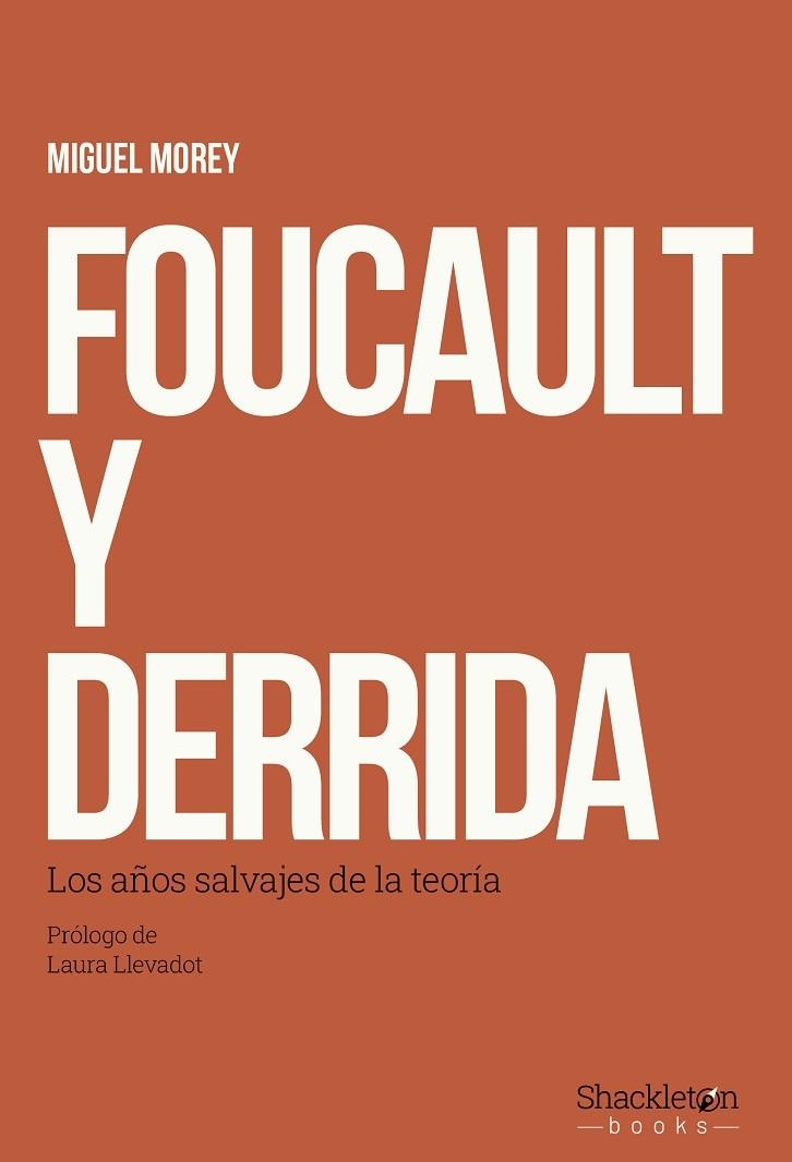Foucault y Derrida | 9788413617510 | Morey, Miguel | Librería Castillón - Comprar libros online Aragón, Barbastro