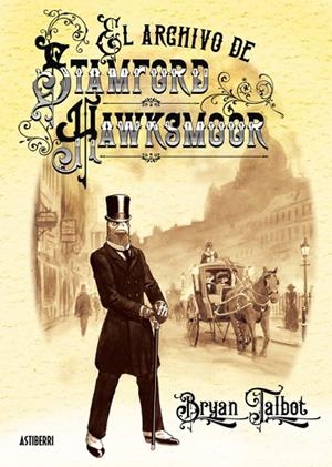 El archivo de Stamford Hawsmoor | 9791387927516 | Librería Castillón - Comprar libros online Aragón, Barbastro