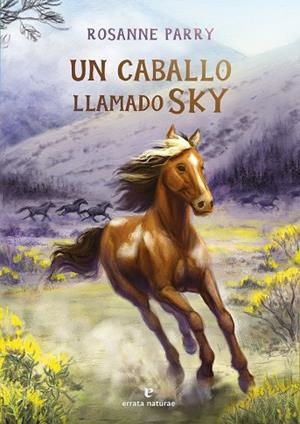 Un caballo llamado Sky | 9791387597429 | Parry, Rosanne | Librería Castillón - Comprar libros online Aragón, Barbastro