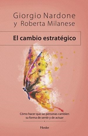 El cambio estratégico | 9788425443367 | Nardone, Giorgio | Librería Castillón - Comprar libros online Aragón, Barbastro