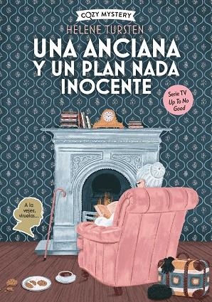 Una anciana y un plan nada inocente (Cozy Mystery) | 9791387752361 | Tursten, Helene | Librería Castillón - Comprar libros online Aragón, Barbastro